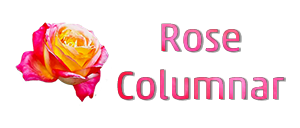 Rose Columnar